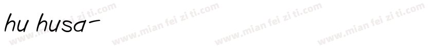 hu husa字体转换